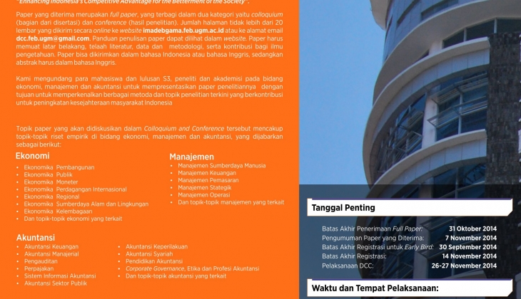 Doctoral Colloquium and Conference (DCC-FEB UGM) Enhancing Indonesia’s Competitive Advantage for the Betterment of the Society
